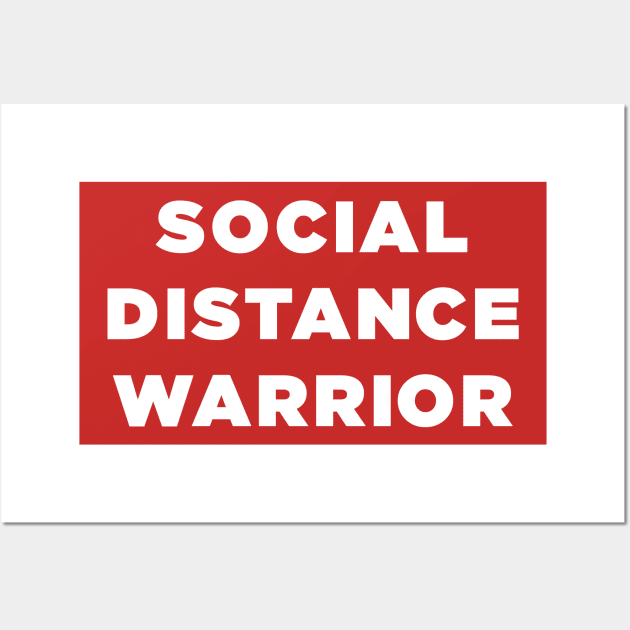 Social Distance Warrior coronavirus Wall Art by SubtleSplit